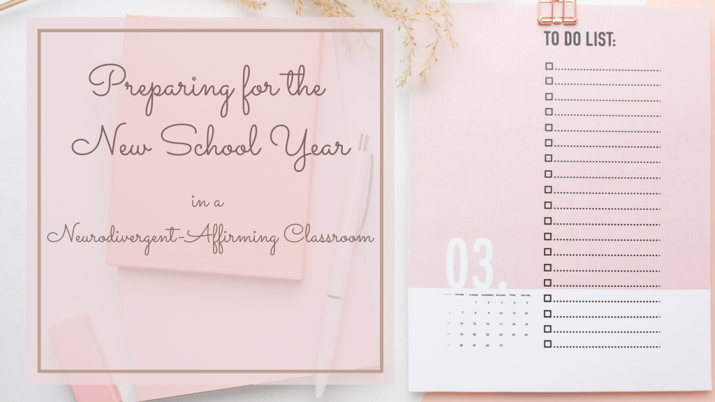 Preparing for the New School Year in a Neurodivergent-Affirming Classroom